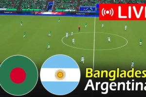 কিছুক্ষণ পর বাংলাদেশ বনাম আর্জেন্টিনার ম্যাচ, সরাসরি (LIVE) দেখুন এখানে