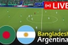 Bangladesh vs Argentina Live match today-দেখুন এখানে